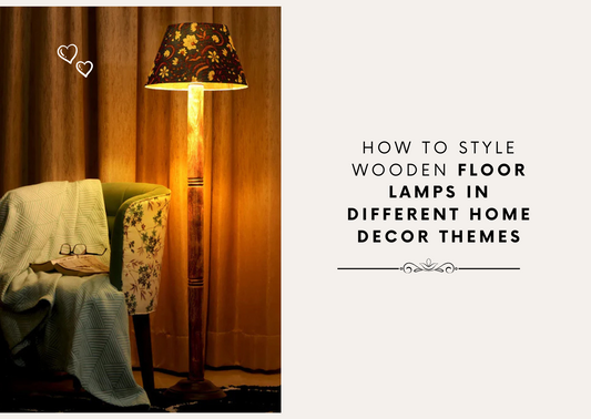 How to Style Wooden Floor Lamps in Different Home Decor Themes