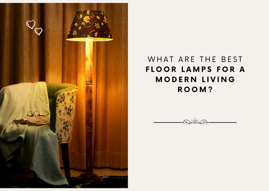 What Are the Best Floor Lamps for a Modern Living Room?