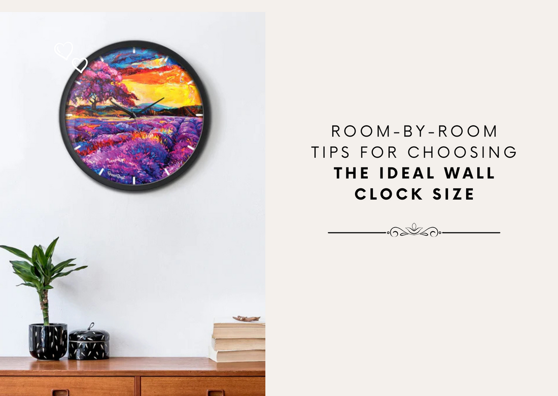 Room-by-Room Tips for Choosing the Ideal Wall Clock Size
