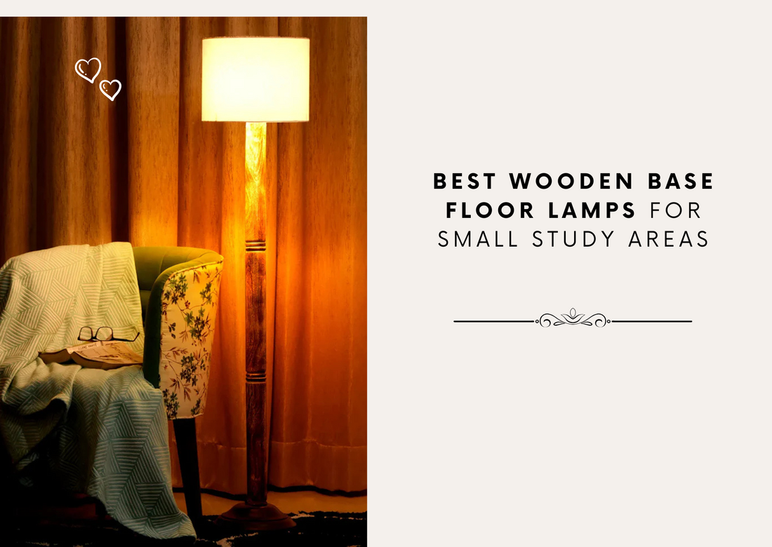 Best Wooden Base Floor Lamps for Small Study Areas