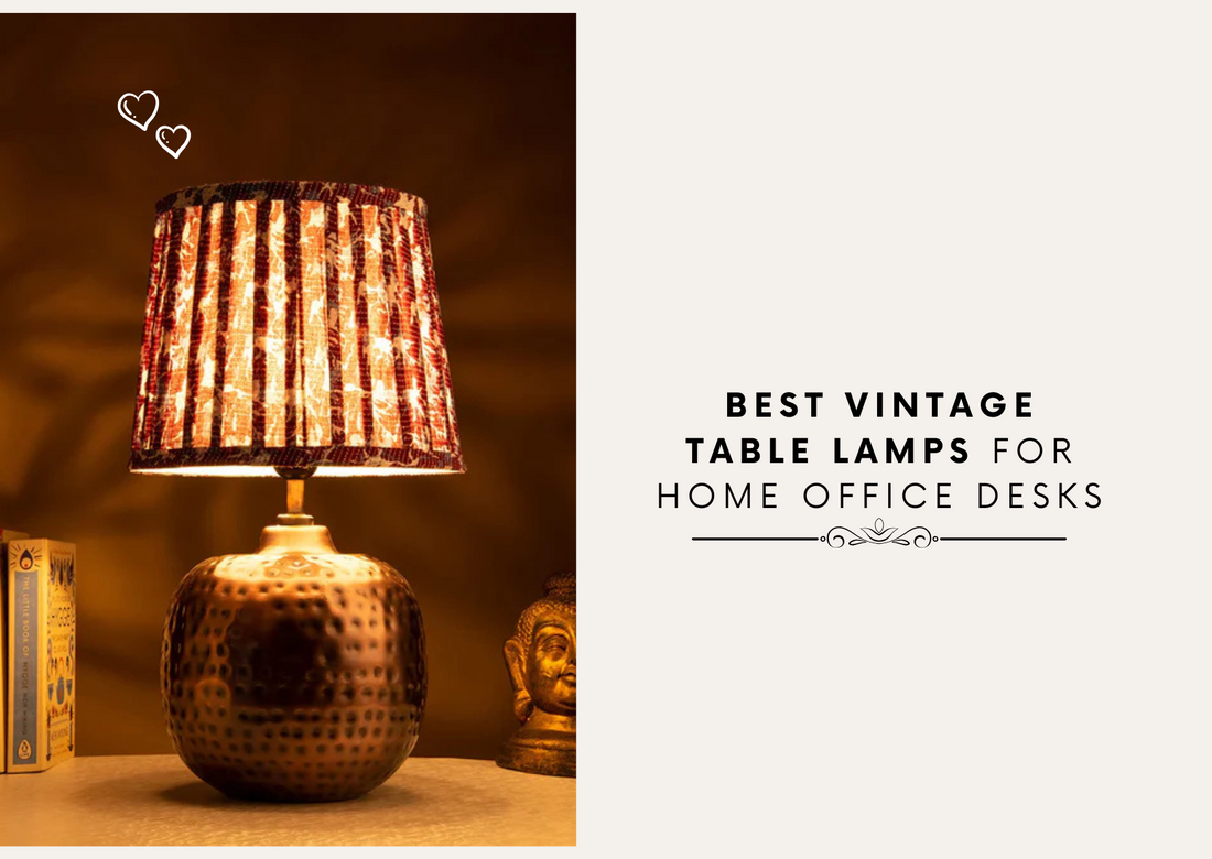 Best Vintage Table Lamps for Home Office Desks