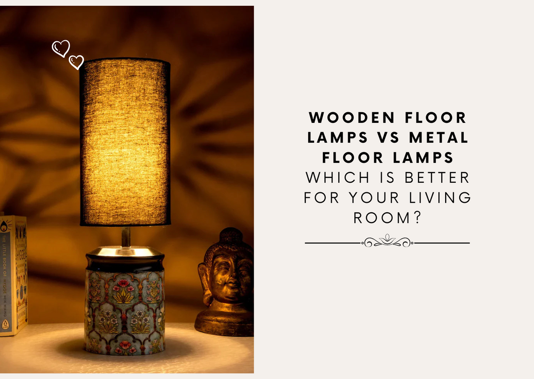 Wooden Floor Lamps vs Metal Floor Lamps: Which is Better for Your Living Room?